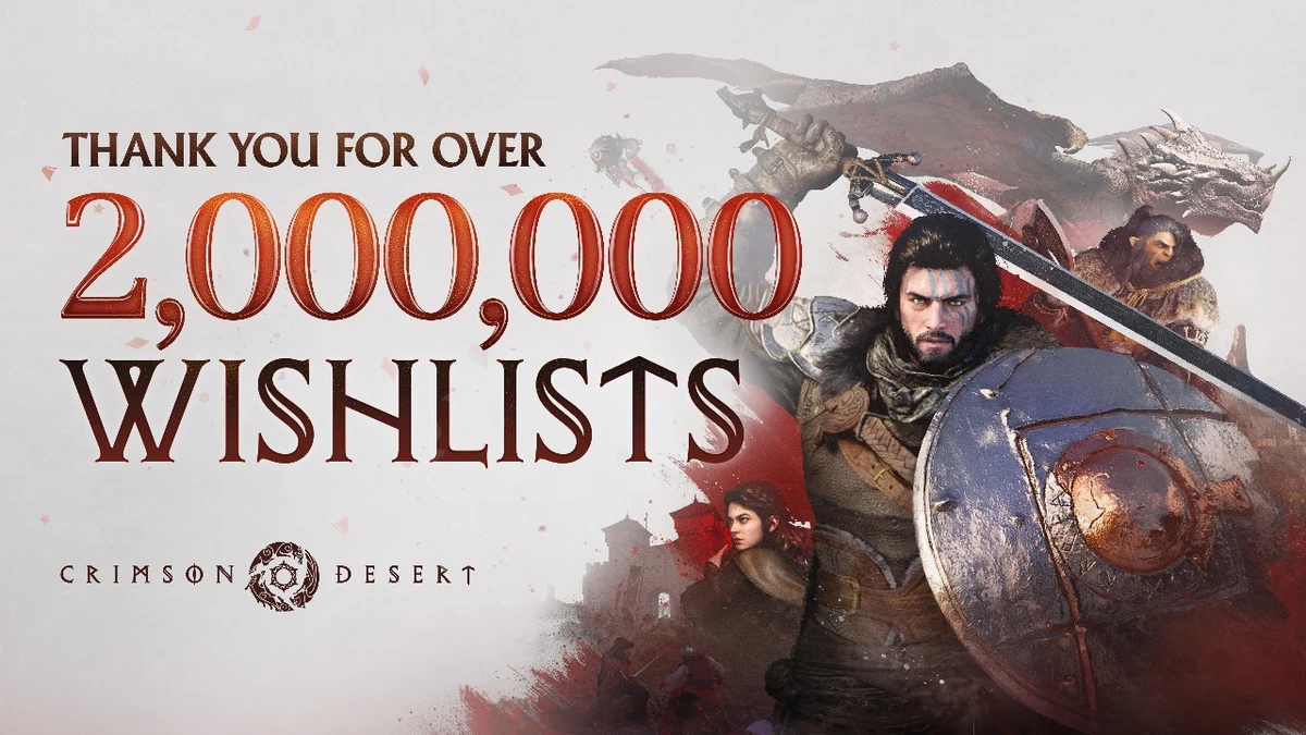 Crimson desert has been added to two million wishlists a month and a half before its release