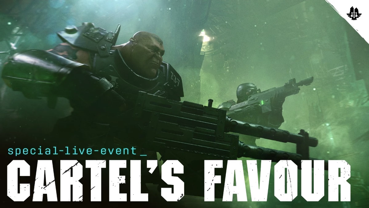 In warhammer 40000 darktide the cartels favours event has begun